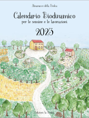 Calendario delle semine e delle lavorazioni 2023 - Edizioni La Biolca